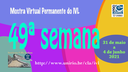 Mostra Virtual Permanente do IVL - 49ª semana