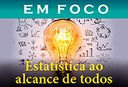 Grupo de Apoio Estatístico de Assessoria para Pesquisa é tema do informativo 'Em Foco' Grupo de Apoio Estatístico de Assessoria para Pesquisa é tema do informativo 'Em Foco'