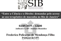 SIB trás debate sobre uso terapêutico da maconha 