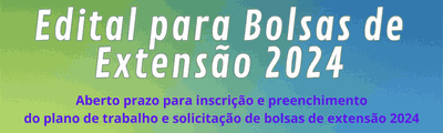 Banner Edital de bolsa de extensao 2024.gif