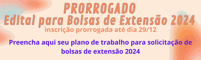 Banner Edital de bolsa de extensao 2024 prorrogacao(2).gif