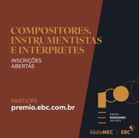 PRÊMIO RÁDIO MEC 100 ANOS | INSCRIÇÕES ABERTAS