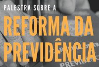 CCJP terá palestra sobre a Reforma da Previdência