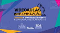 Curso gratuito "Videoaulas Sem Complicação" para docentes