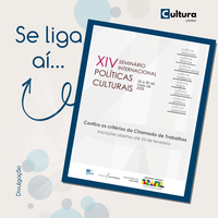 XIV Seminário de Políticas Culturais | Submissão de trabalhos