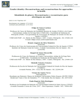 Identidade de gênero: Desconstruções e reconstruções para abordagens na saúde Identidade de gênero: Desconstruções e reconstruções para abordagens na saúde