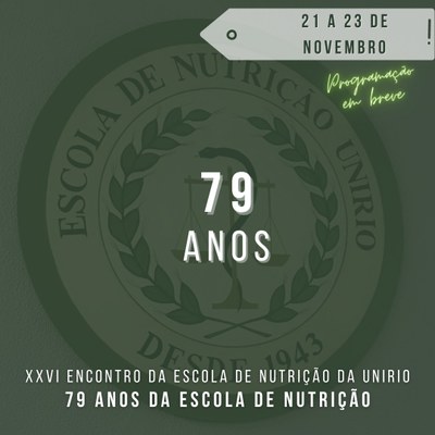 Evento XXVI Encontro da Escola de Nutrição - 79 anos 