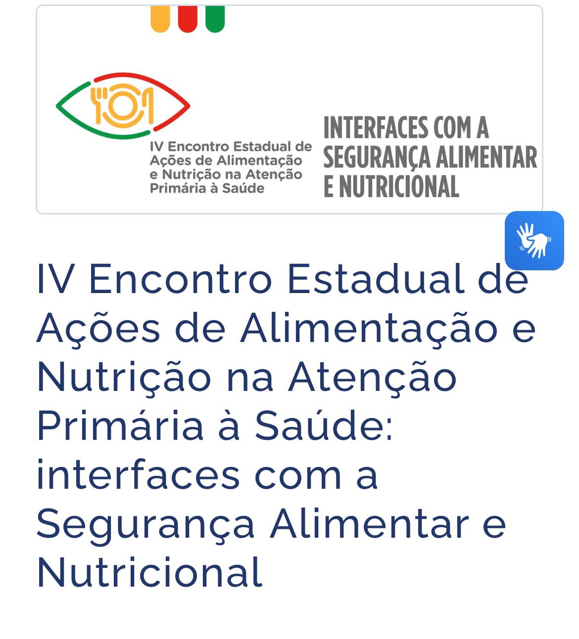 IV Fórum Estadual de Ações de Alimentação e Nutrição na APS!