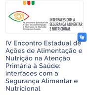 IV Fórum Estadual de Ações de Alimentação e Nutrição na APS!