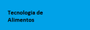 Tecnologia de Alimentos