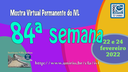 Mostra Virtual Permanente do IVL - 84ª semana