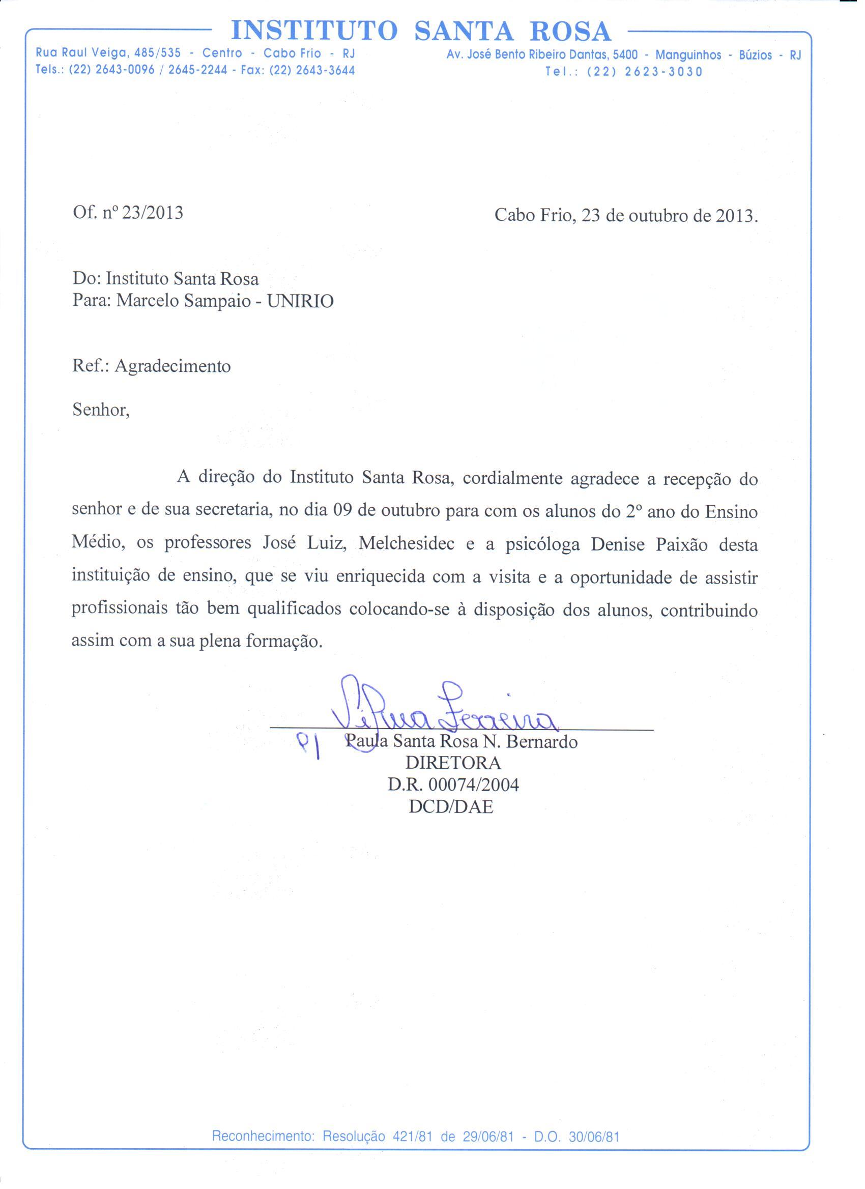 Direção do IB recebe elogio de Estabelecimento de Ensino