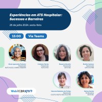 Edição do WebRebrats de julho aborda Experiências em ATS Hospitalar: Sucessos e Barreiras