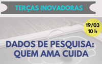 'Terças Inovadoras' irá debater dados de pesquisa